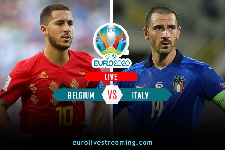 Belgium vs Italy Live Streaming Watch Online - Where & How to Watch UEFA Euro 2020 Quarter-Final Live